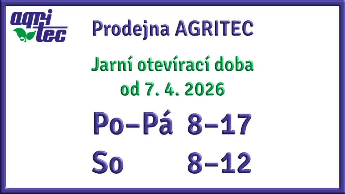 Jarní otvírací doba prodejny Agritec