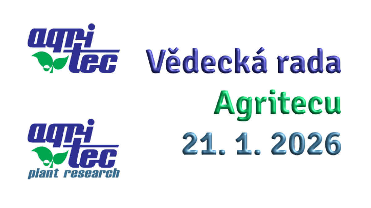 Vědecká rada Agritecu 21. 1. 2026